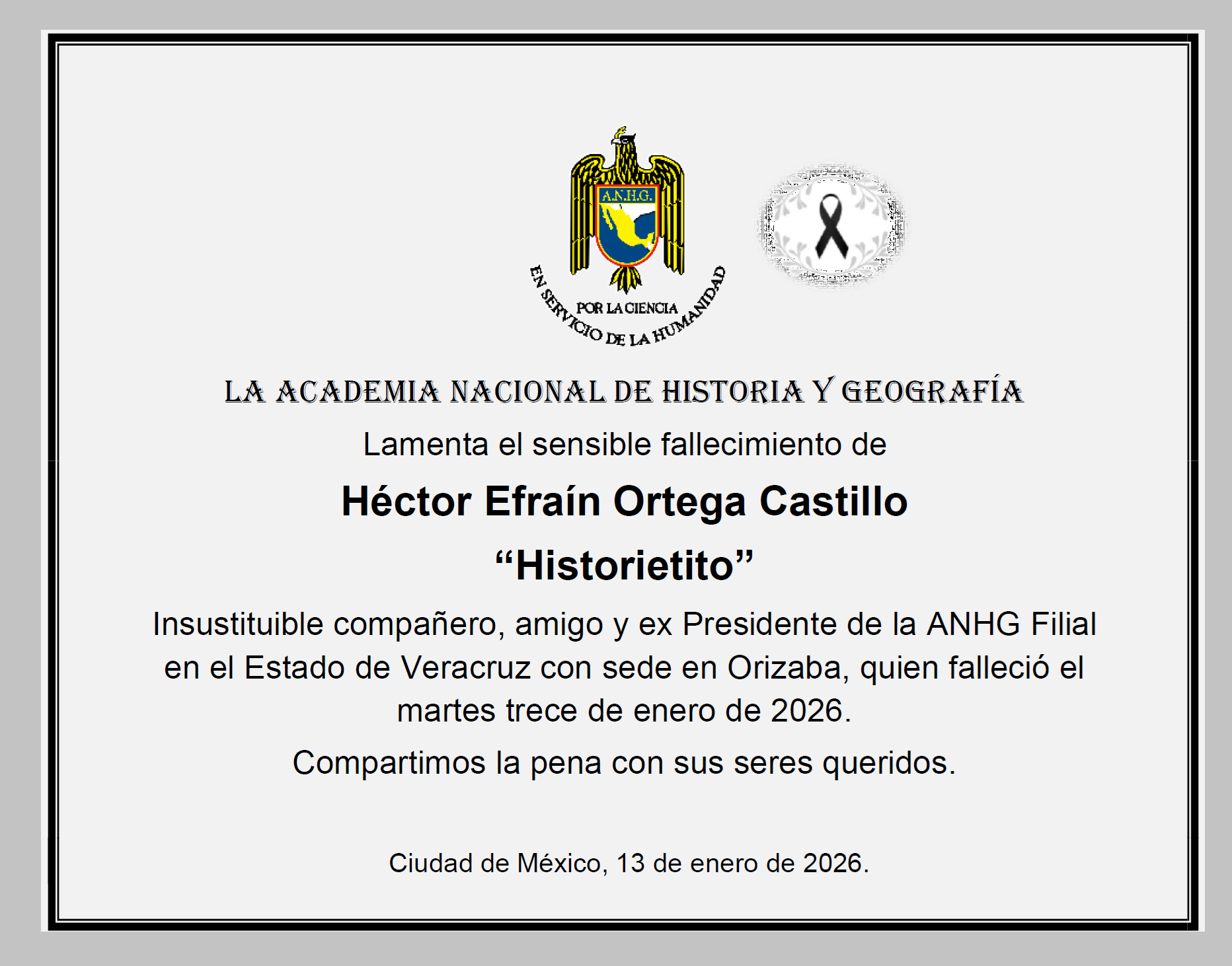 LA ACADEMIA NACIONAL DE HISTORIA Y GEOGRAFÍA LAMENTA EL SENSIBLE FALLECIMIENTO DE HÉCTOR EFRAÍN ORTEGA CASTILLO “HISTORIETITO”